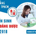 Cao đẳng Dược TPHCM năm 2018 lấy bao nhiêu điểm?